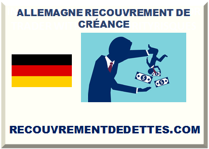 ALLEMAGNE RECOUVREMENT DE CRÉANCE 