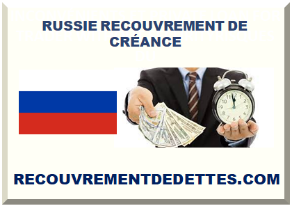 RUSSIE RECOUVREMENT DE CRÉANCE