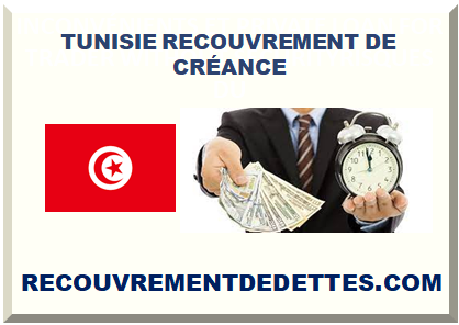 TUNISIE RECOUVREMENT DE CRÉANCE